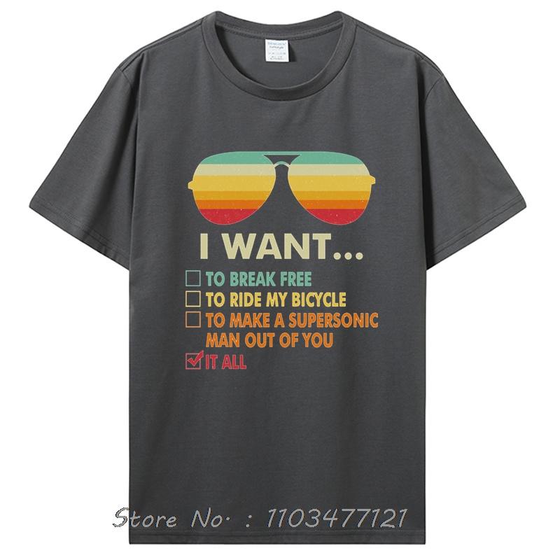 Funny Music Lover Gift Bicycle Costume I Want It All Classic T-Shirt Men's Clothing Men Cotton Tshirt Graphic T Shirts Tees