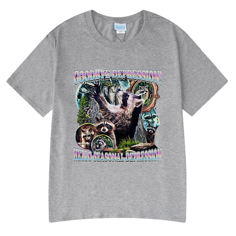 Hello Seasonal Depression Funny Raccoon Fan Pattern Tshirt Summer Mens Womens Casual Fashion Breathable Pure Cotton Tshirt S