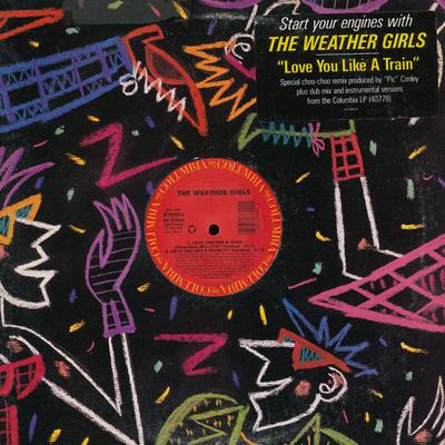 12-Zoll Schallplatte WEATHER GIRLS - Love You Like A Train 4407844 Columbia 1988 US Dance & Electronica Gebraucht