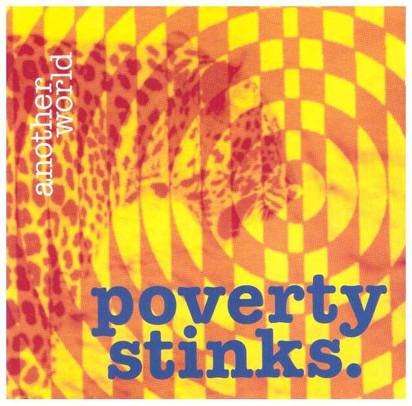 

CD POVERTY STINKS - Another World SNAP4 Snap Records 1992 Europe Rock Used
