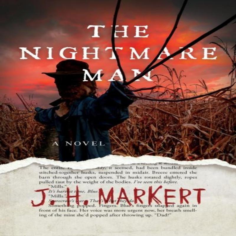 The Nightmare Man by J.H. Markert Paperback Book 9781639105380