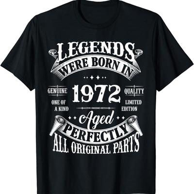 52nd Birthday T Shirt Vintage Legends Born In 1972 52 Years Old