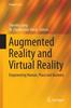The Augmented Reality and Virtual Reality : Empowering Human, Place and Business Book