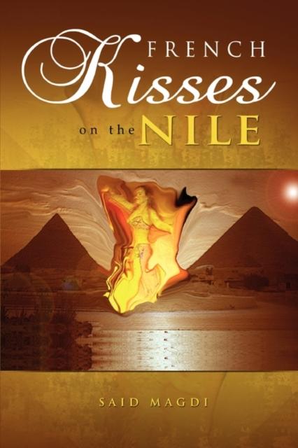 The French Kisses On the Nile Book