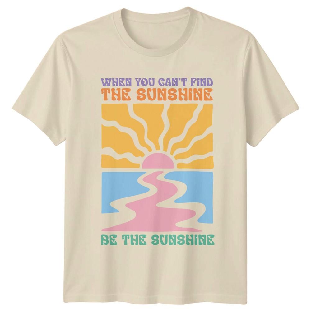Retro Be The Sunshine TShirt When You Cant Find The Sunshine Tee