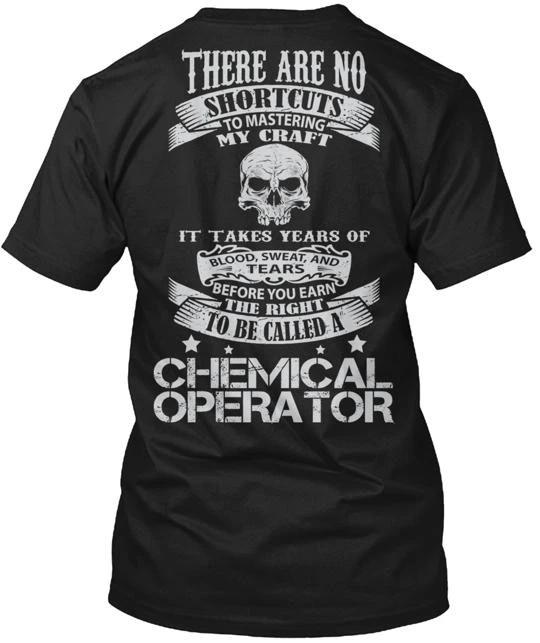 

Chemical Operator My Craft T shirt Made in the USA Size S to 5XL XL