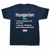 Funny Hungarian Hungary Flag Graphic Tshirts Men Womens Fashion Casual Tshirt 100 Cotton Loose Oversized T Shirt