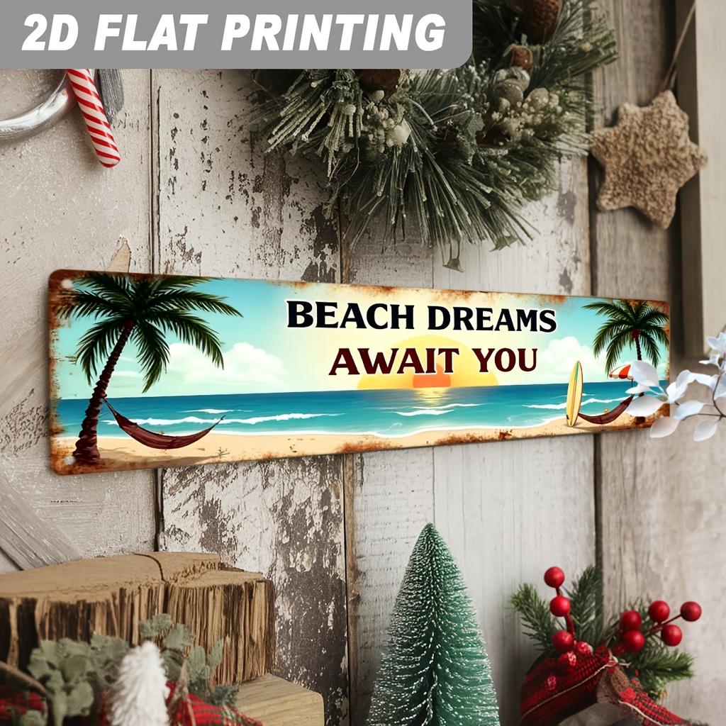 2D Flat - 1pc of 2D Flat Metal Sign Featuring Beach Dreams, Perfect for Adding Tropical Vibes to Your for Home Decor. Ideal for Vacation-Themed Decora