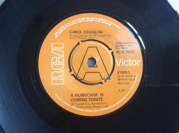 

7inch Record CAROL DOUGLAS - A Hurricane Is Coming Tonite RCA2543PROMO RCA Victor 1975 UK Soul/Funk Used