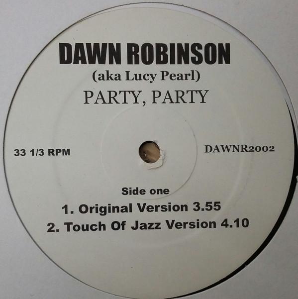 

12inch Record DAWN ROBINSON - Party, Party DAWNR2002 Not On Label Rap & Hip-Hop/R&B Used