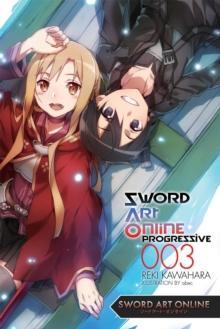 Sword Art Online Progressive 3 Novel by Reki Kawahara Paperback Book 9780316348836