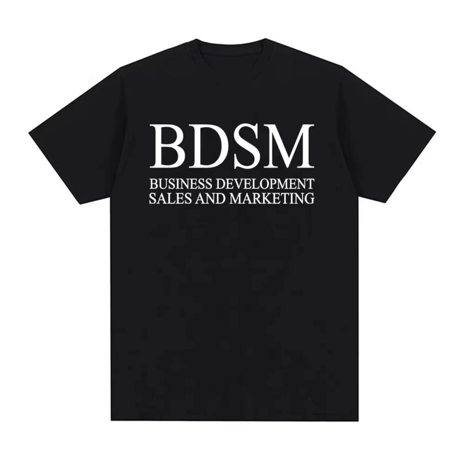 BDSM Business Development Vertrieb und Marketing T-Shirt Herren Damen Mode Harajuku Männliches T-Shirt Hohe Qualität Baumwolle Freizeit T-Shirt XXXL schwarz