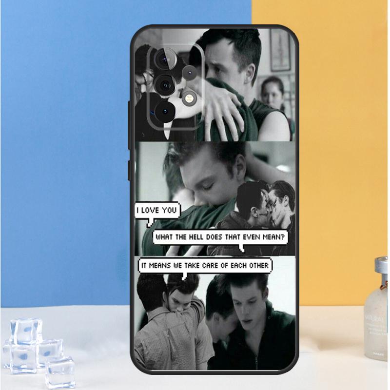 Gallavich Pride Love Ian Shameless For Samsung Galaxy A16 A26 A36 A56 A13 A33 A53 A05 A06 A54 A34 A14 A32 A52 A55 A35 A15 Case