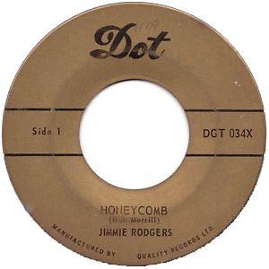 

7inch Record JIMMIE RODGERS - Honeycomb / Kisses Sweeter Than Win DGT034X DOT 1964 Canada Rock Used