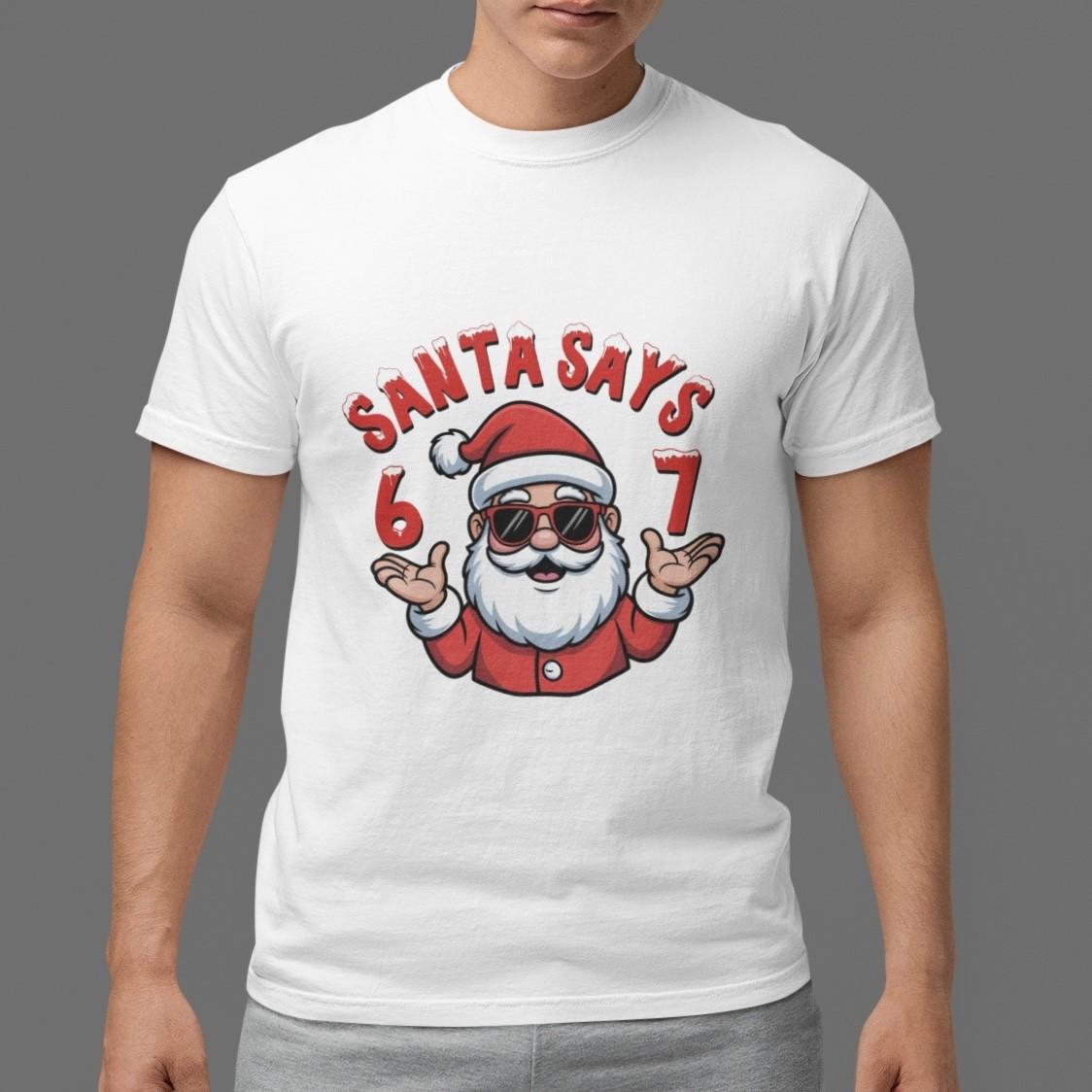 Santa Says 67 Meme T-Shirt Funny Christmas Graphic Tee Holiday Unisex Gift Unise XL