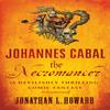 Johannes Cabal the Necromancer by Jonathan L. Howard Paperback Book 9780755347858