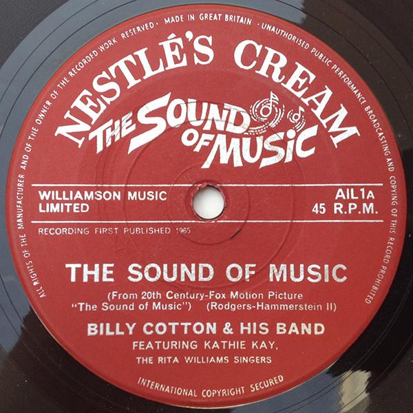 7inch Record BILLY COTTON  HIS BAND  The Sound Of Music AIL1 NESTLES CREAM 1965 UK Pop Used