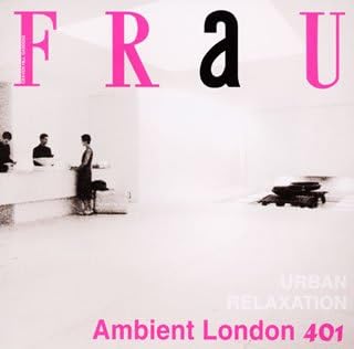 

CD FRAU - Ambient London 401 FABF0401 Japan ObiMusic Others Used