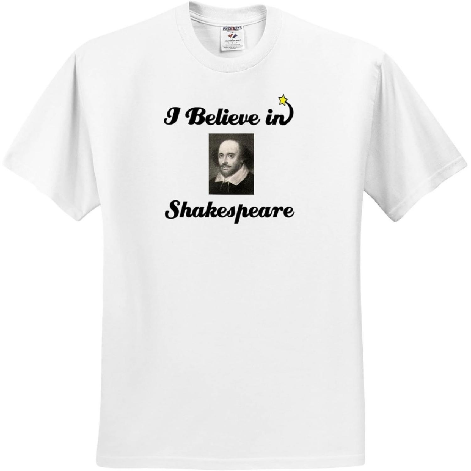 3dRose, I Believe in Shakespeare, T-Shirt S