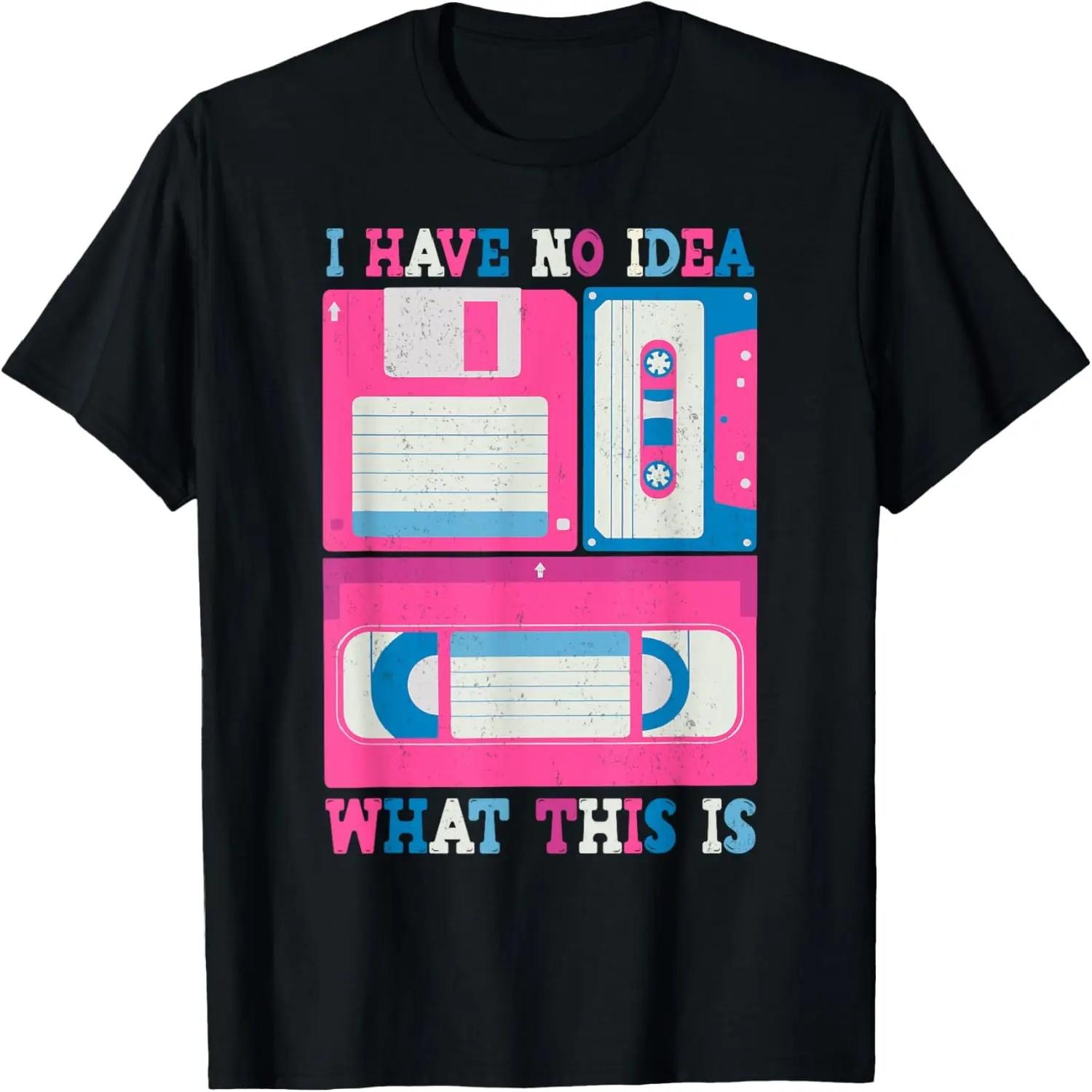 I Have No Idea What This Is 70s 80s 90s Outfit T-Shirt S
