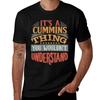 Cummins Nachname Es ist eine Cummins Sache Du würdest es nicht verstehen T-Shirt Große Größe Locker sitzendes T-Shirt