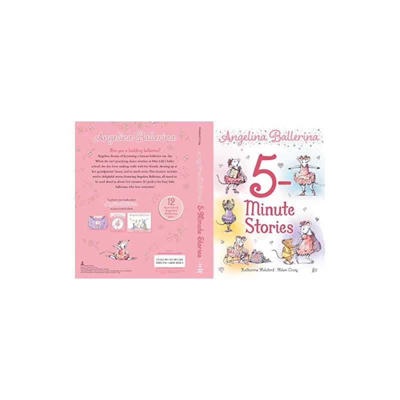 Angelina Ballerina 5Minute Stories: Recipes Celebrating Life As a Mexican Immigrant In America