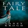 Fairy Tale by Laney Krogh Paperback Book 9781837943289