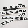 NEW 3D ABS Car Letters Logo CLS260 CLS300 CLS400 Badge Rear Trunk Sticker For Mercedes Benz CLS260 CLS300 CLS400 C218 Accessory