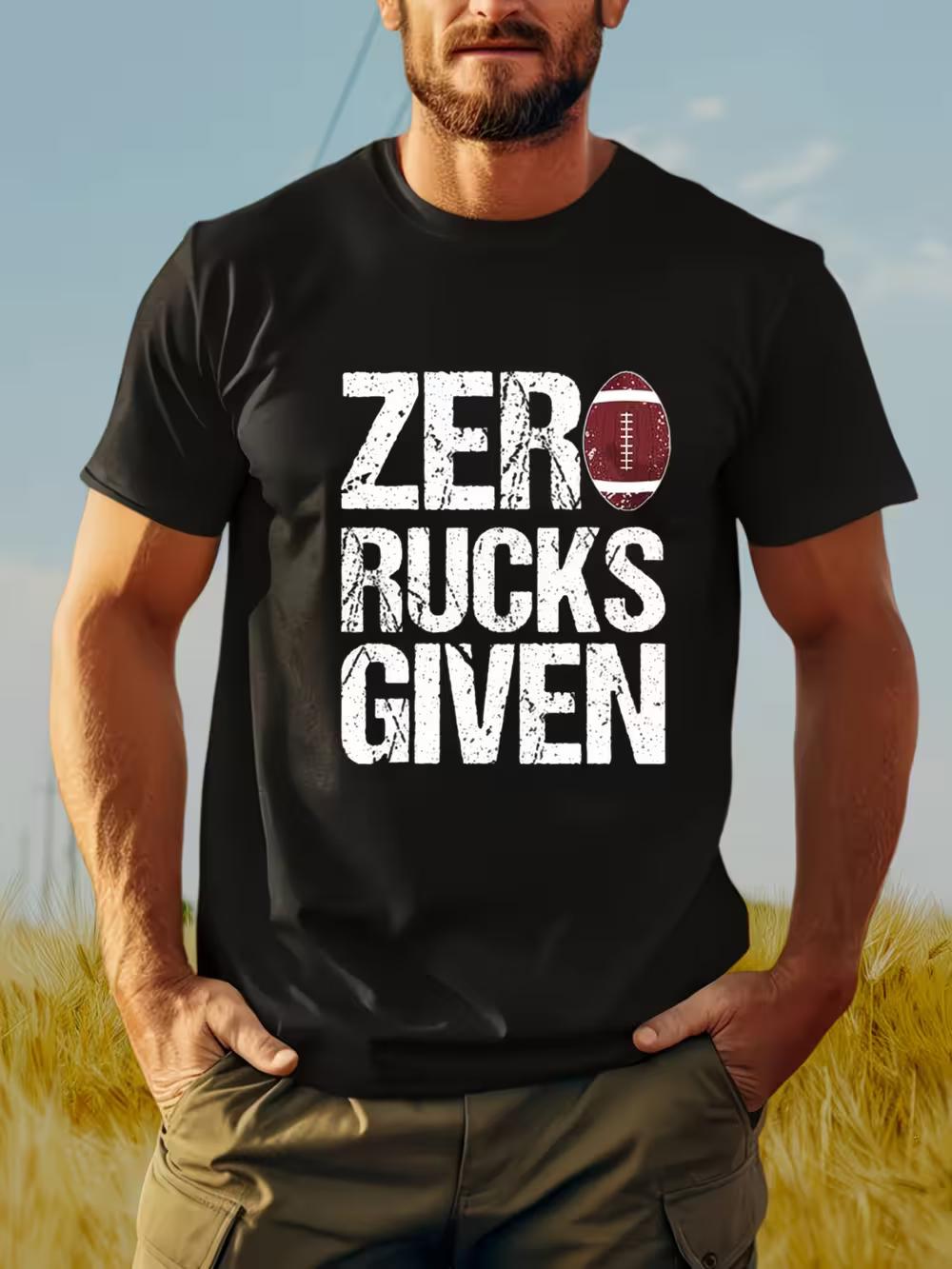 Zero Rucks Given  T-Shirt XXXL