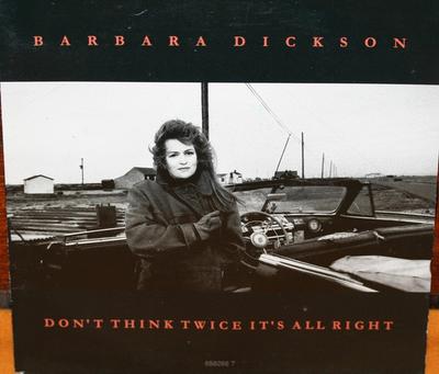 7inch Record BARBARA DICKSON - Don't Think Twice It's All Right 6582667 Columbia 1992 UK Rock Used