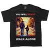 Autism Dad Support Alone Puzzle You'Ll Never Walk T Shirt
