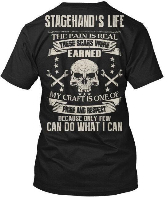 

Stagehand Pride And Respect! Stagehand s Life T-Shirt Made in USA Size S to 5XL XL