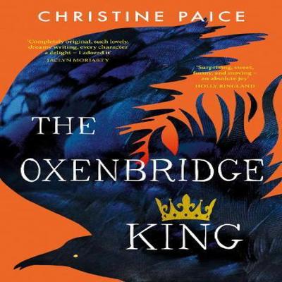 The Oxenbridge King by Christine Paice Paperback Book 9781460767498