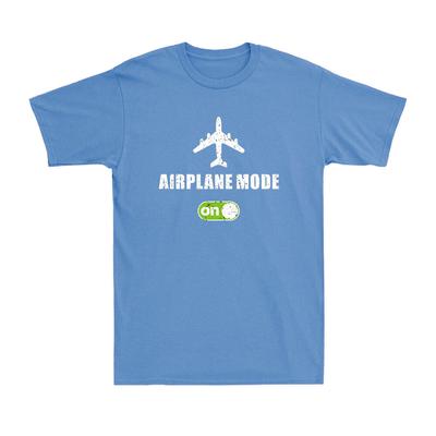 Airplane Mode On Adventurer Traveler Funny Pilot Aviator Gift Unisexs TShirt