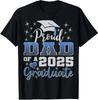 Super Proud Dad of 2025 Graduate Awesome Family College T-Shirt Mens Womens Tees Top