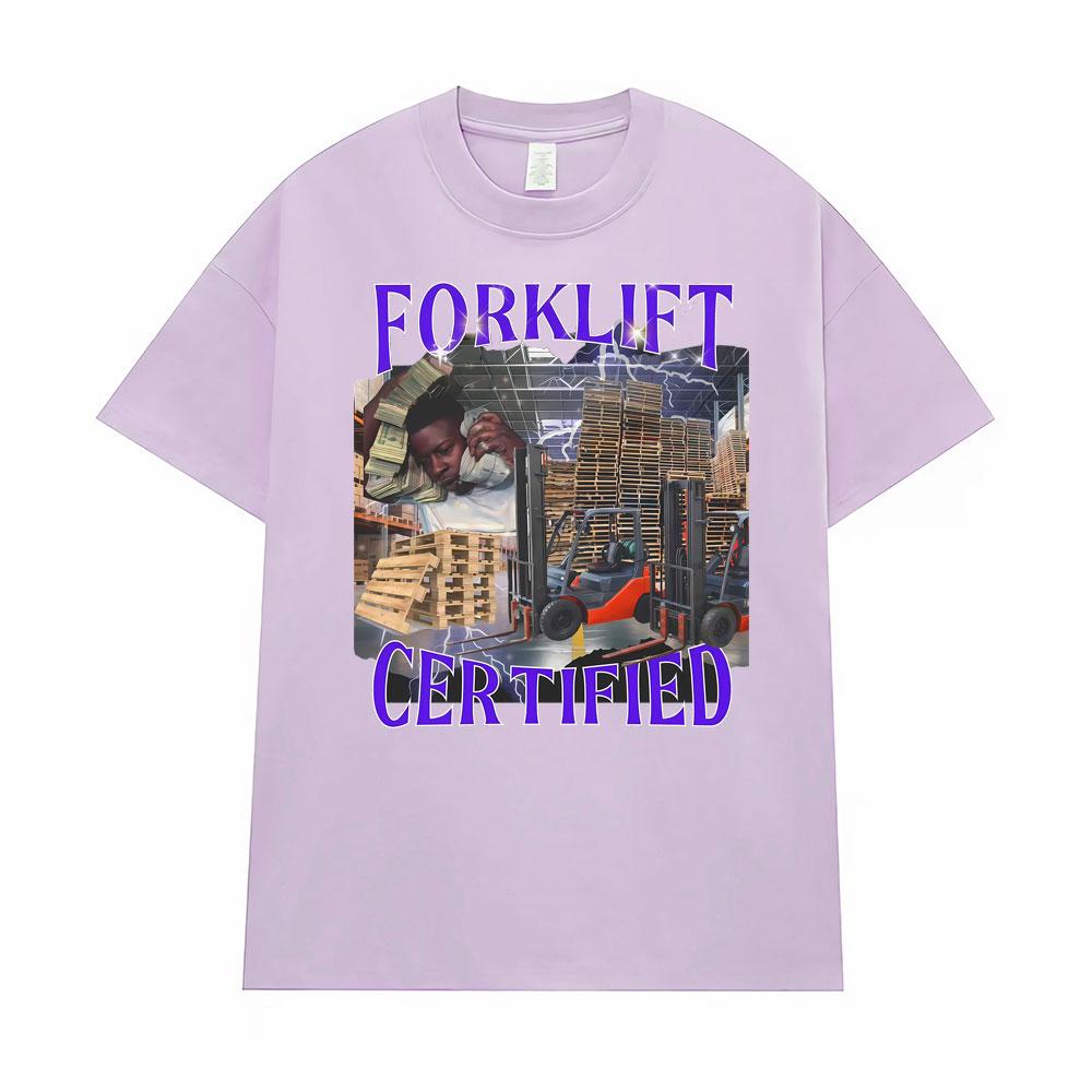 Warehouse Worker Badass Forklift Certified Parody Meme TShirt Retro 90s Funny Y2k T Shirt Men Women Fashion High Quality T-shirt