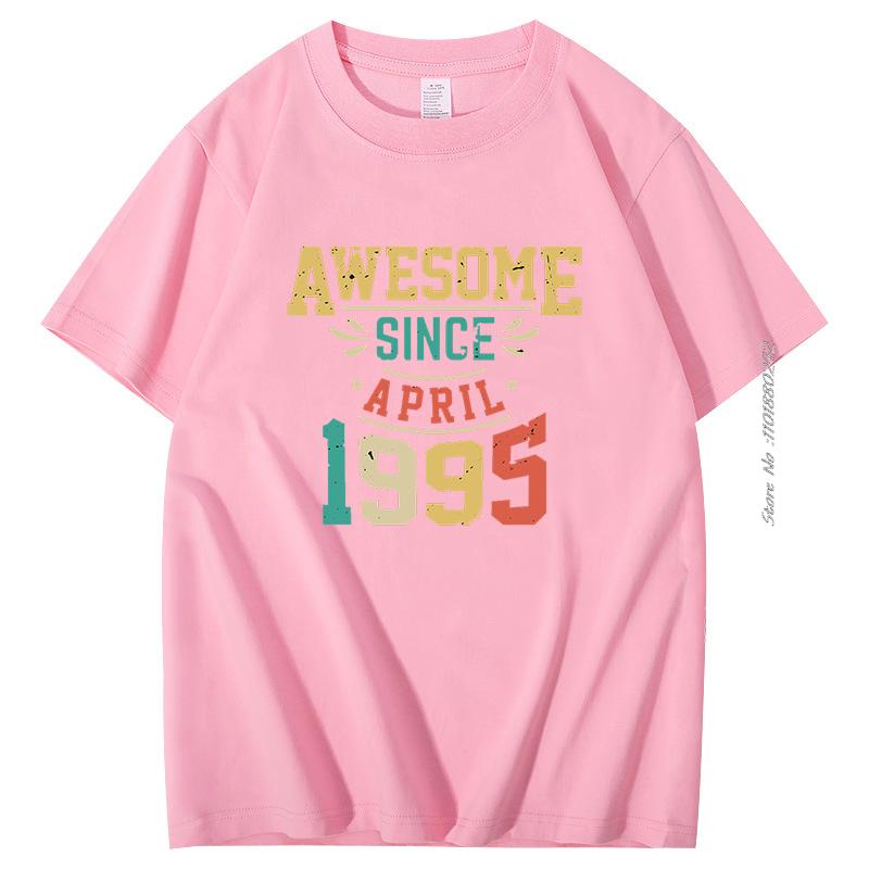 Awesome Since April 1995 T Shirt For Men Born In April 1995 Retro Vintage Birthday Short Sleeve Tshirts Summer Cotton Tshirt