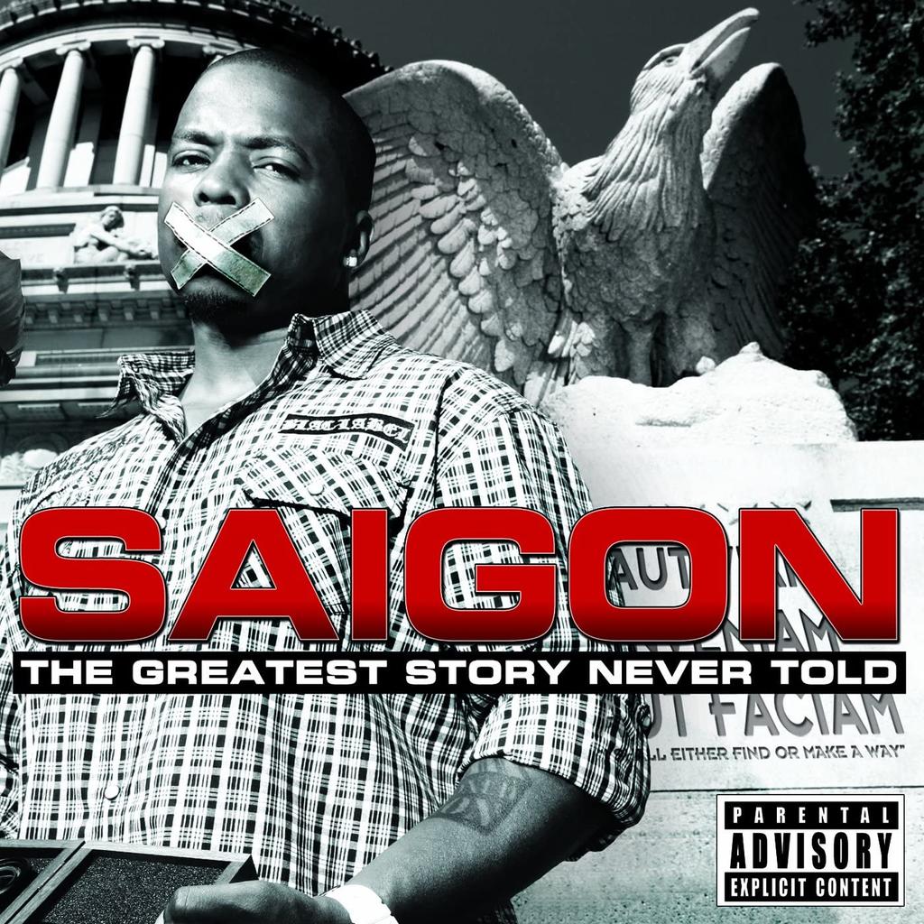 CD SAIGON - Greatest Story Never Told KNCA13012,NZE28 PCI MUSIC INC. 2011 US Rap & Hip-Hop/R&B Used