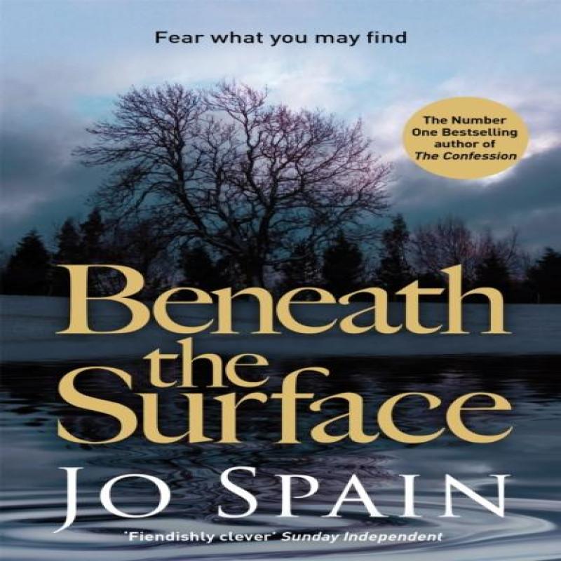 Beneath the Surface by Jo Spain Paperback Book 9781784293192