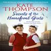 Secrets of the Homefront Girls by Kate Thompson Paperback Book 9781473698116
