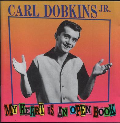 CD CARL DOBKINS JR. - Mein Herz ist ein offenes Buch BCD15546 Bärenfamilie Rec 1991 Deutschland Rock Gebraucht