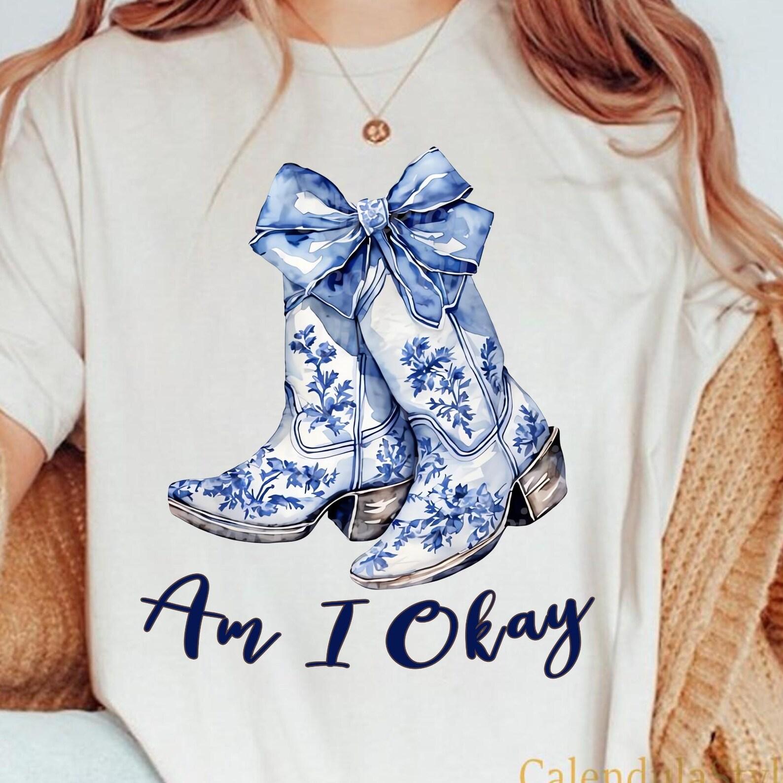 Am I Okay Boot Cowgirl Coquette Shirt, Comfort Color Tee, Western Cowgirl Tee, Horse Lover Gift, Cowgirl Boot Shirt, Girly Western Tee S
