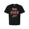 Faith Over Fear Unisex Graphic T Shirt For Christians And Believers Casual Appar