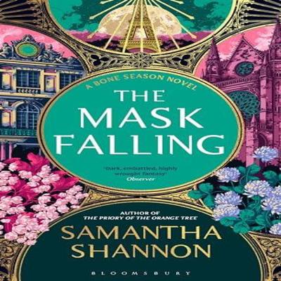 The Mask Falling by Samantha Shannon Paperback Book 9781526664815