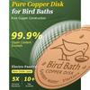 Passivated Copper Birdbath Purifier Disc 3 Leg Design Maximizes Water Contact Prevents Green Build Up Efficiently