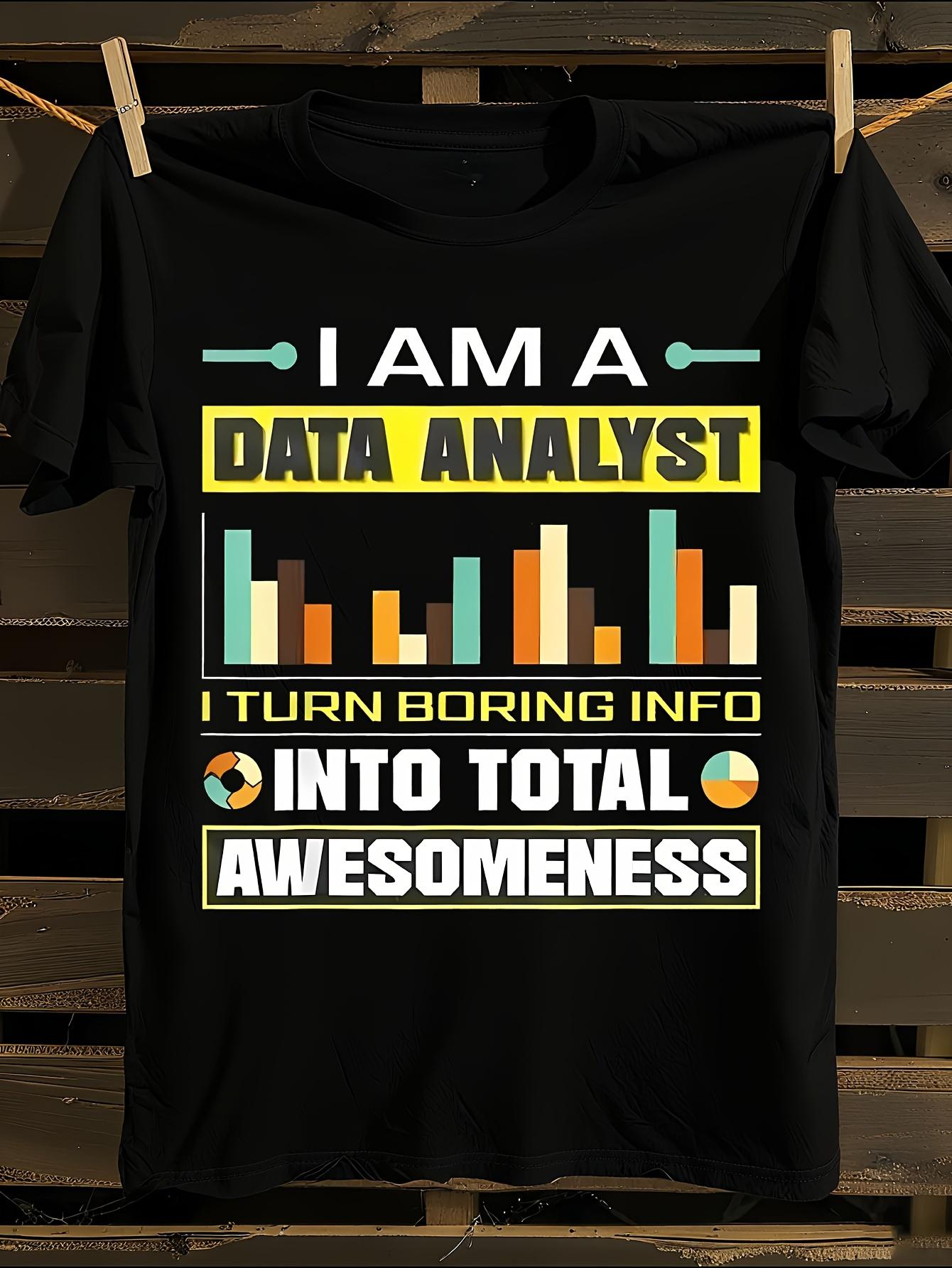 Funny Data Analyst Graphic T-shirt XXL
