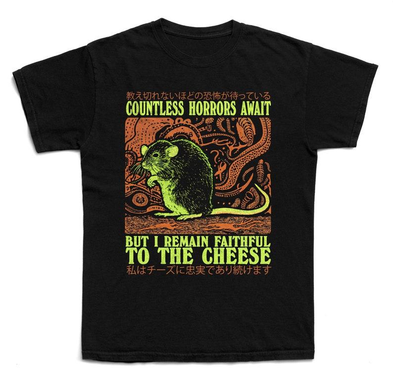 Countless Horrors Await But I Remain Faithful To The Cheese Funny Rat Vintage Cartoon Silly TShirt Japanese Horror Rat T Shirt