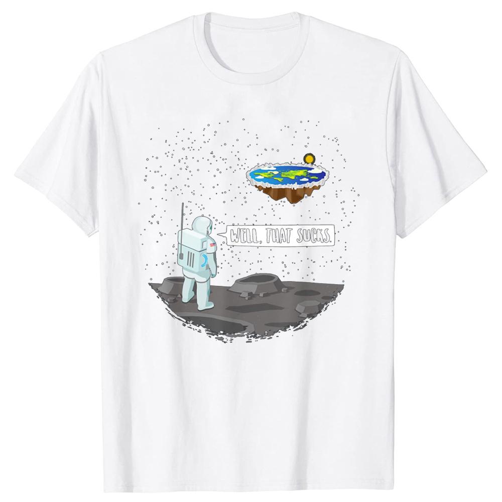 Funny Flat Earth Astronaut T Shirts Cotton Streetwear Short Sleeve Birthday Gifts Summer Style Fashion T-shirt Mens Clothing