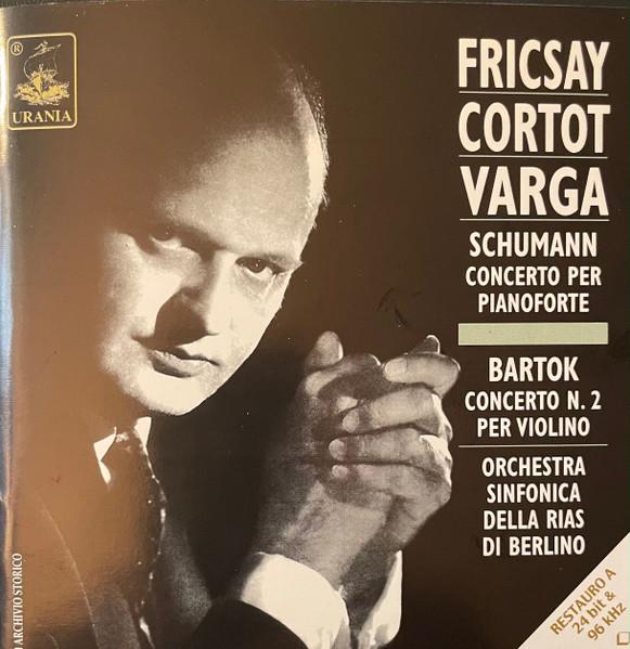 

CD BERLIN RSO - Cortot/Varga/Fricsay URN22184 Urania 2001 Italy Classical Used