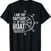 Bootfahren Geschenke Ich bin der Kapitän dieses Bootes Segeln Skipper T-Shirt